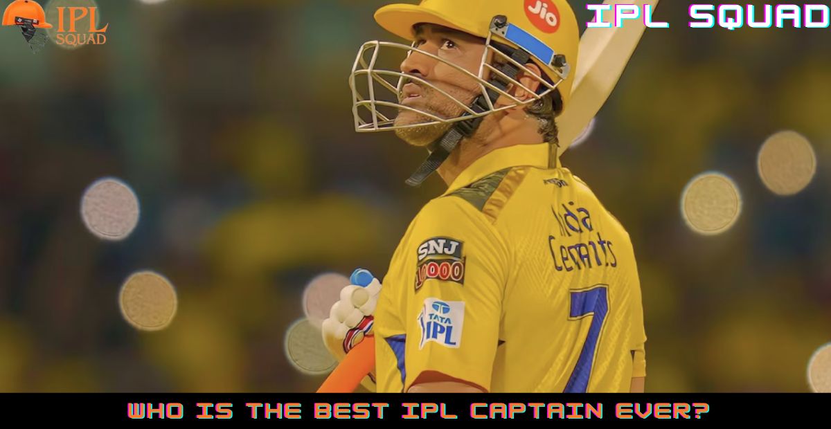 Who is the best IPL captain ever?